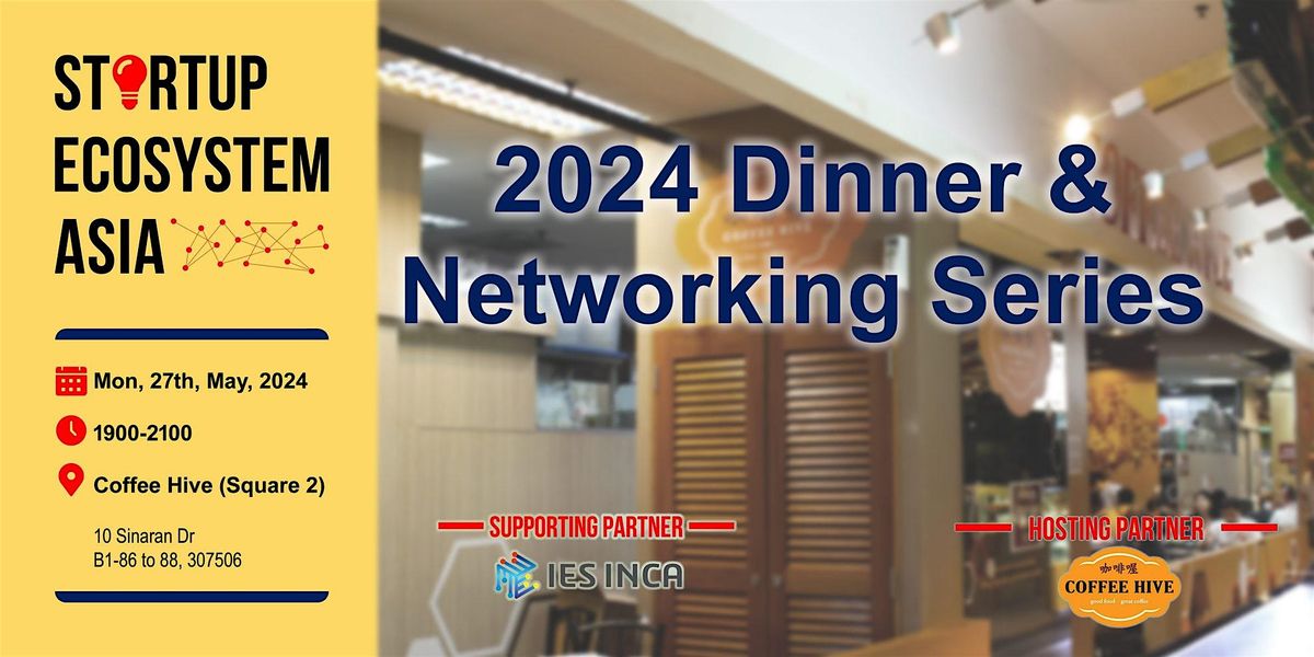Startup Ecosystem Asia | Networking Series 2024