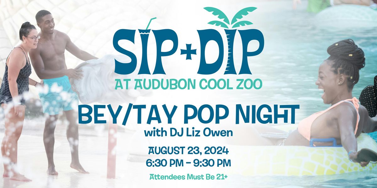 Sip+Dip: Bey\/Tay Pop Night with DJ Liz Owen