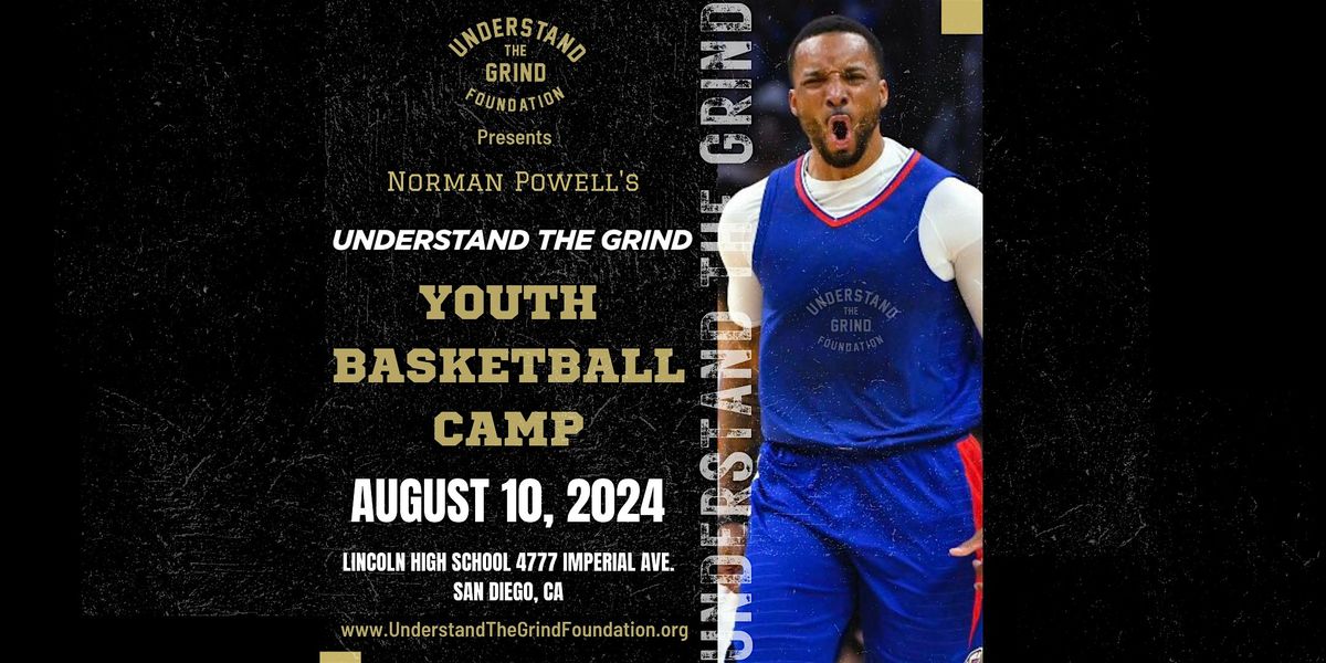 6th Annual \u201cUnderstand The Grind \u201d Norman Powell Youth Basketball Camp