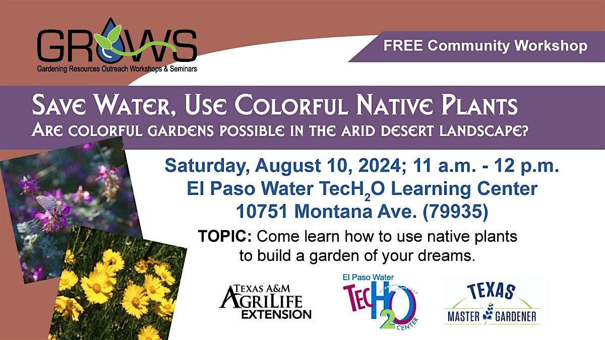 Save Water, Use Colorful Native Plants