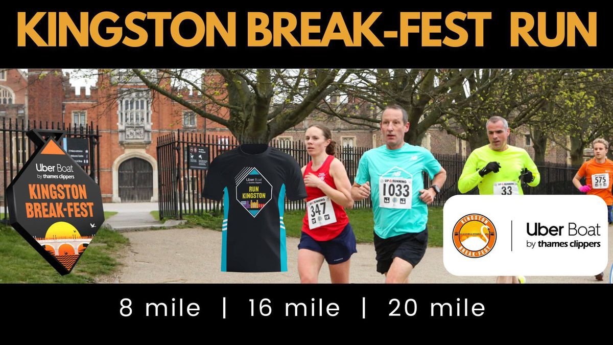 Kingston Break-fest Run: 8, 16 20 Mile