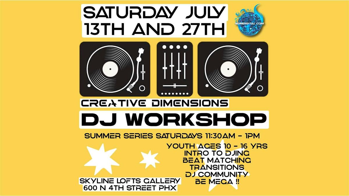 Creative Dimensions DJ Workshop for Youth