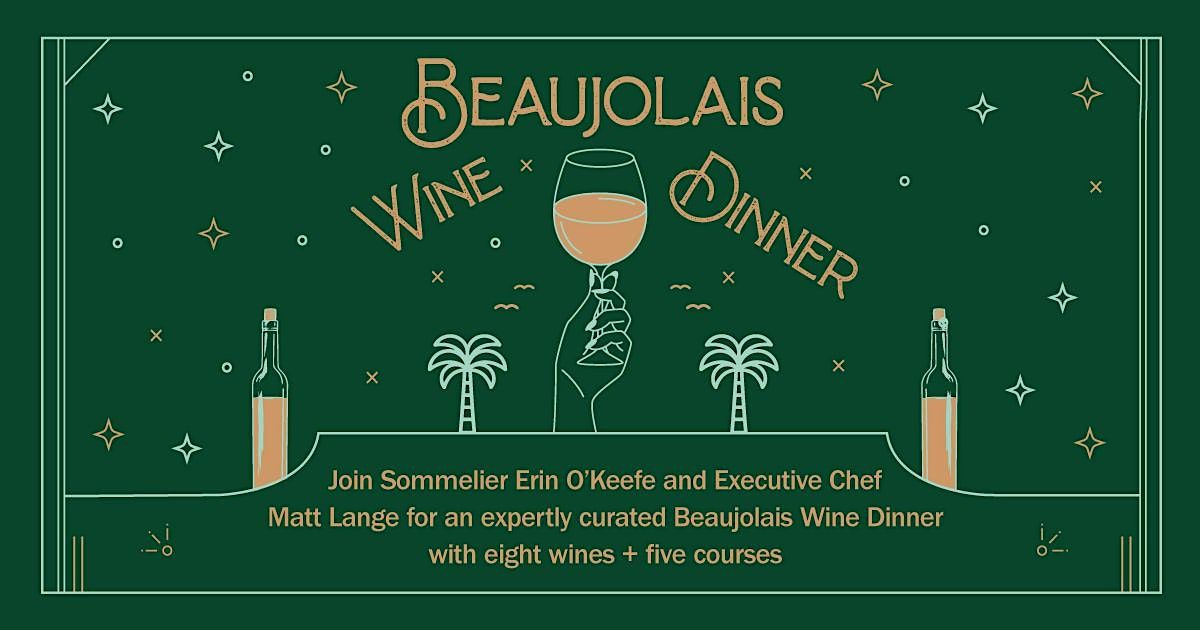 Beaujolais Wine Dinner at Heatons Vero Beach!, Heaton's Vero Beach, 17 ...