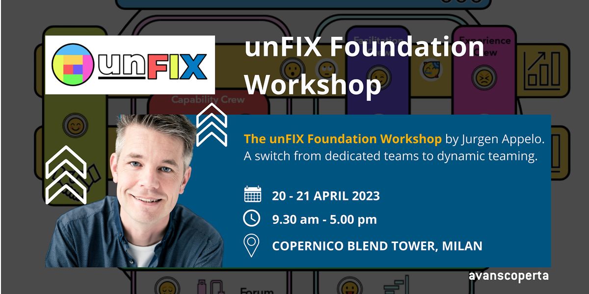 unFIX Foundation Workshop \u2013 The Versatile Organization