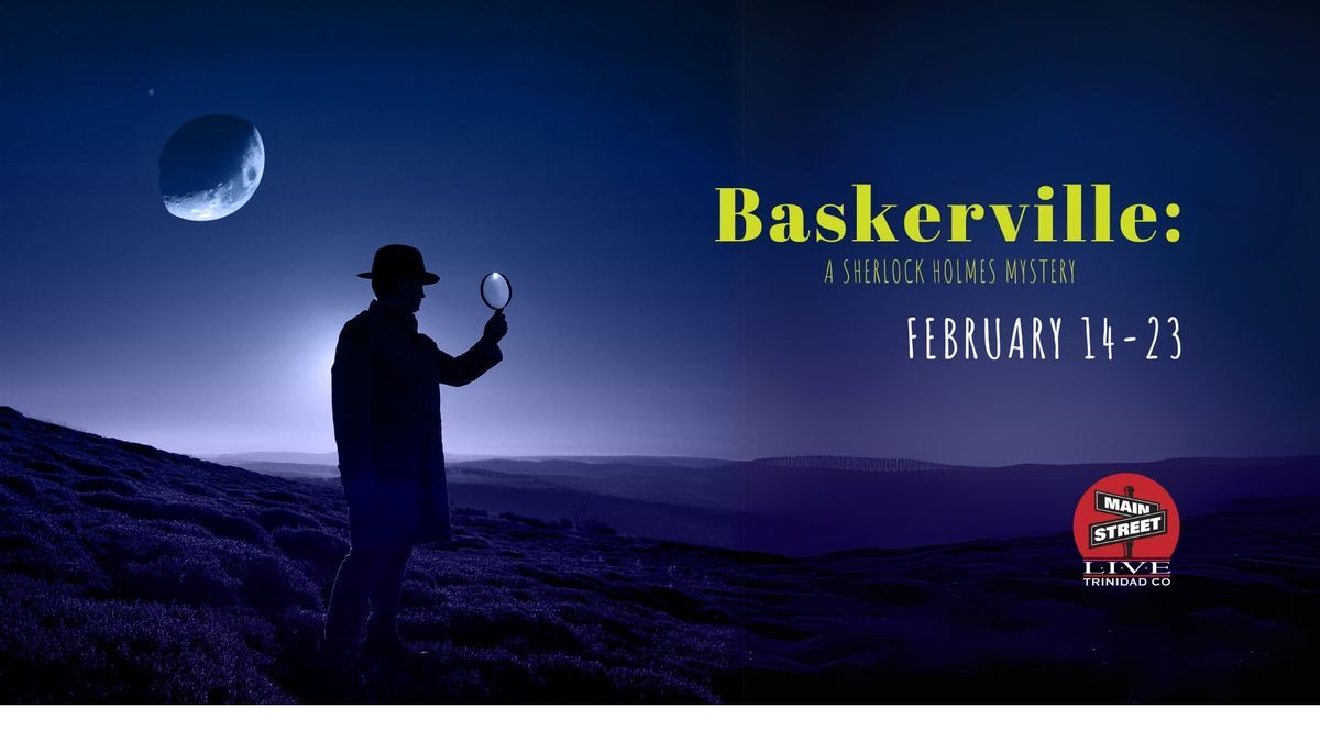 Baskerville A Sherlock Holmes Mystery - Houston