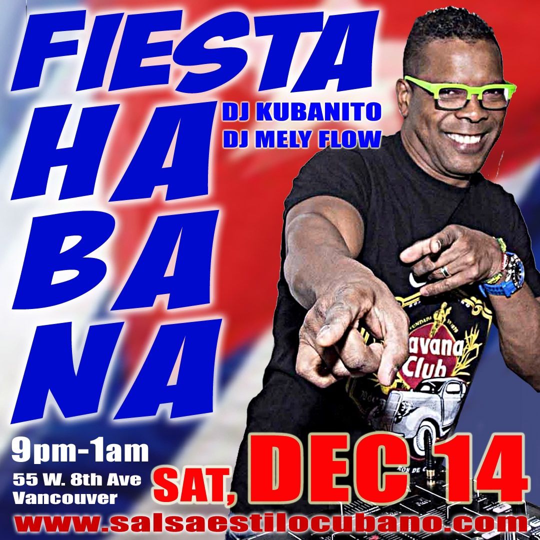 Fiesta Habana With DJ Kubanito!!!