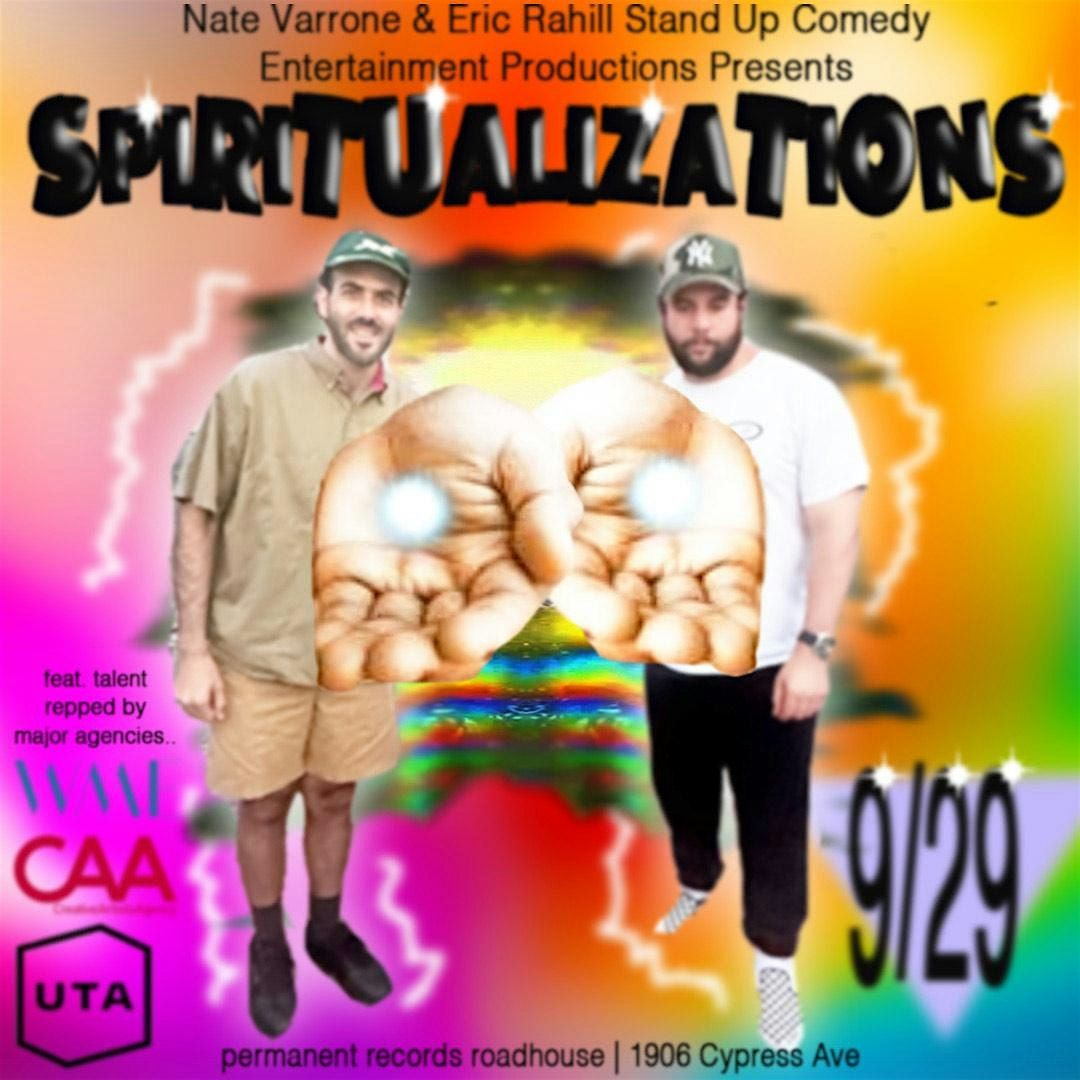 Spiritualizations with Nate Varrone and Eric Rahill