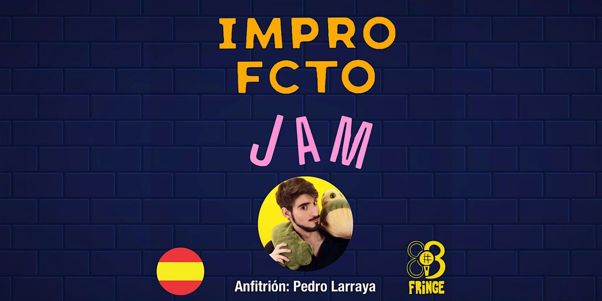 IMPROFCTO \u2022 Impro Teatral en Espa\u00f1ol \u2022 Improvisaci\u00f3n \u2022 BCN Fringe \u2022 ESP