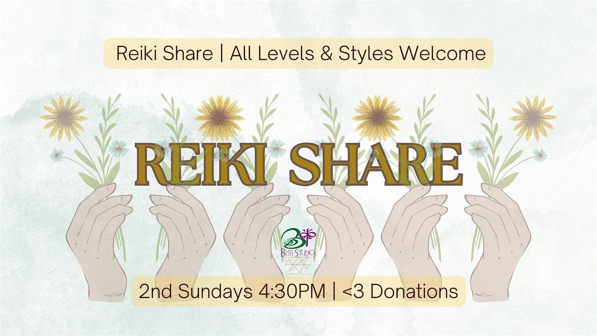 Reiki Share | All Levels & Styles Welcome