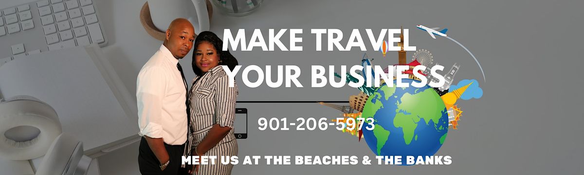 Make Travel Your Business