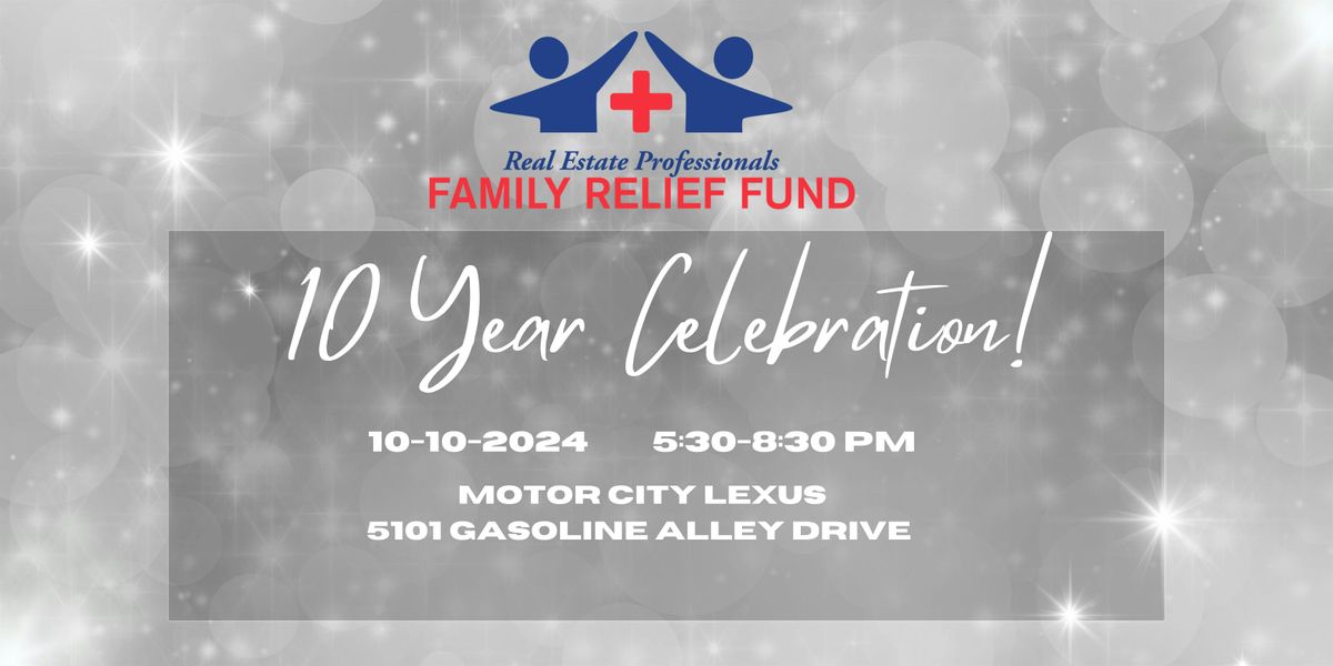 Family Relief Fund 10 Year Celebration