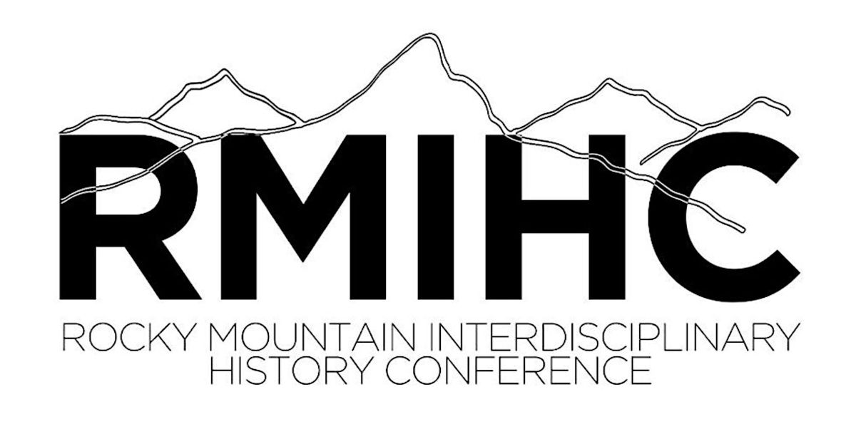 Rocky Mountain Interdisciplinary History Conference 2024