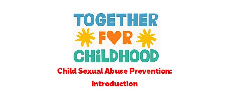 Prevention of Child Sexual Abuse: 3hr Introduction Workshop