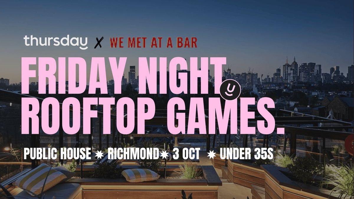 Friday | Public House (Under 35) | CBD