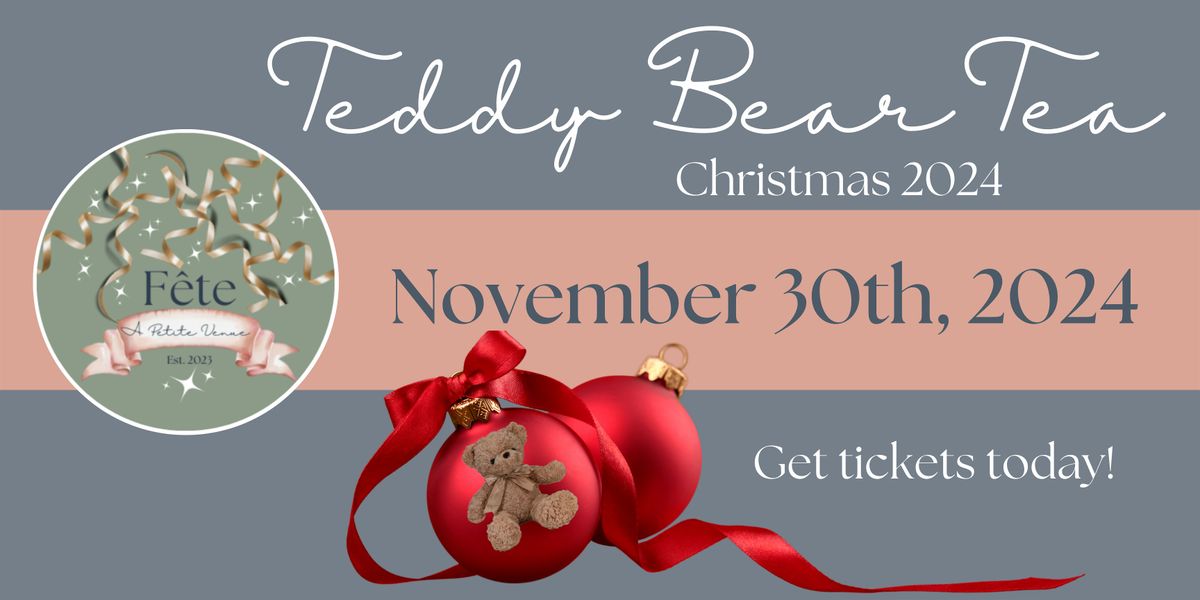 Teddy Bear Tea 2:30 pm Seating