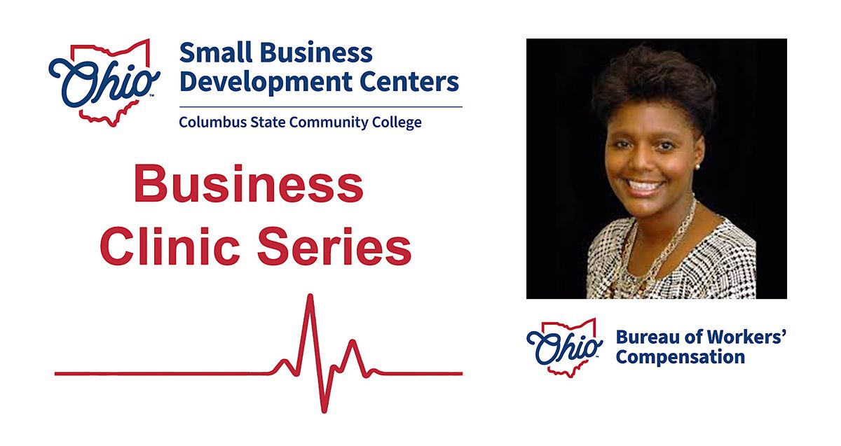 Business Clinic Series - Workers' Compensation with Melony Bryant