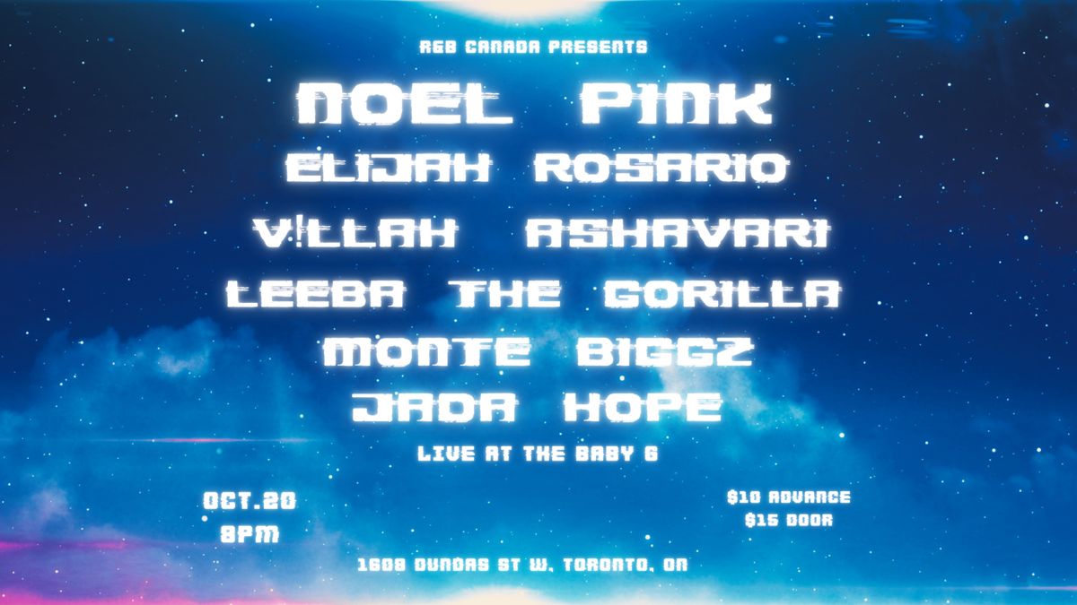 R&B Canada Presents: Noel Pink w\/ Elijah Rosario & More Live At The Baby G