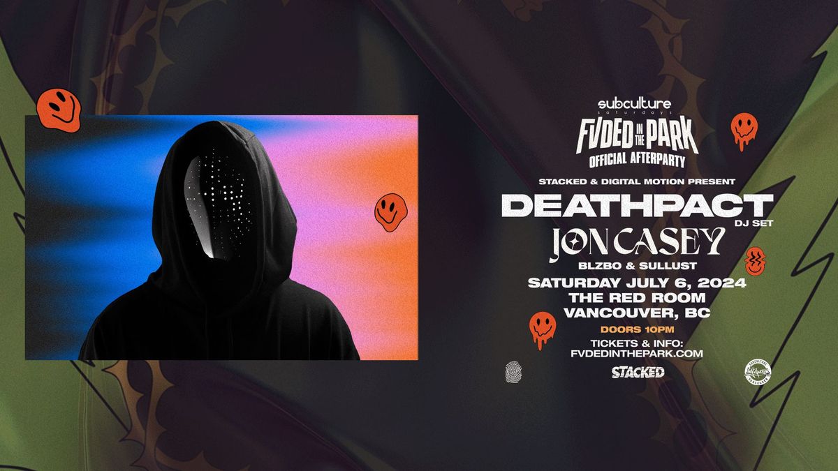 Deathpact + Jon Casey - Official FVDED Afterparty - Day 2