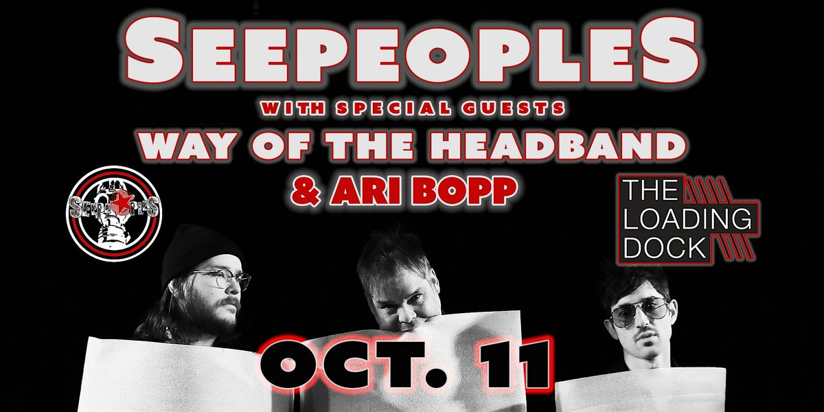 SeepeopleS with Way of The Headband & Ari Bopp