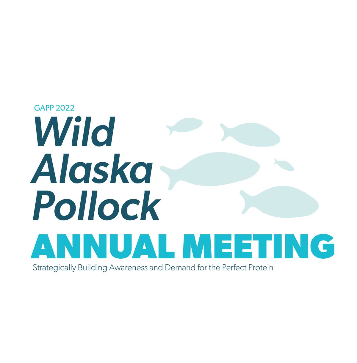 2022 Wild Alaska Pollock Annual Meeting