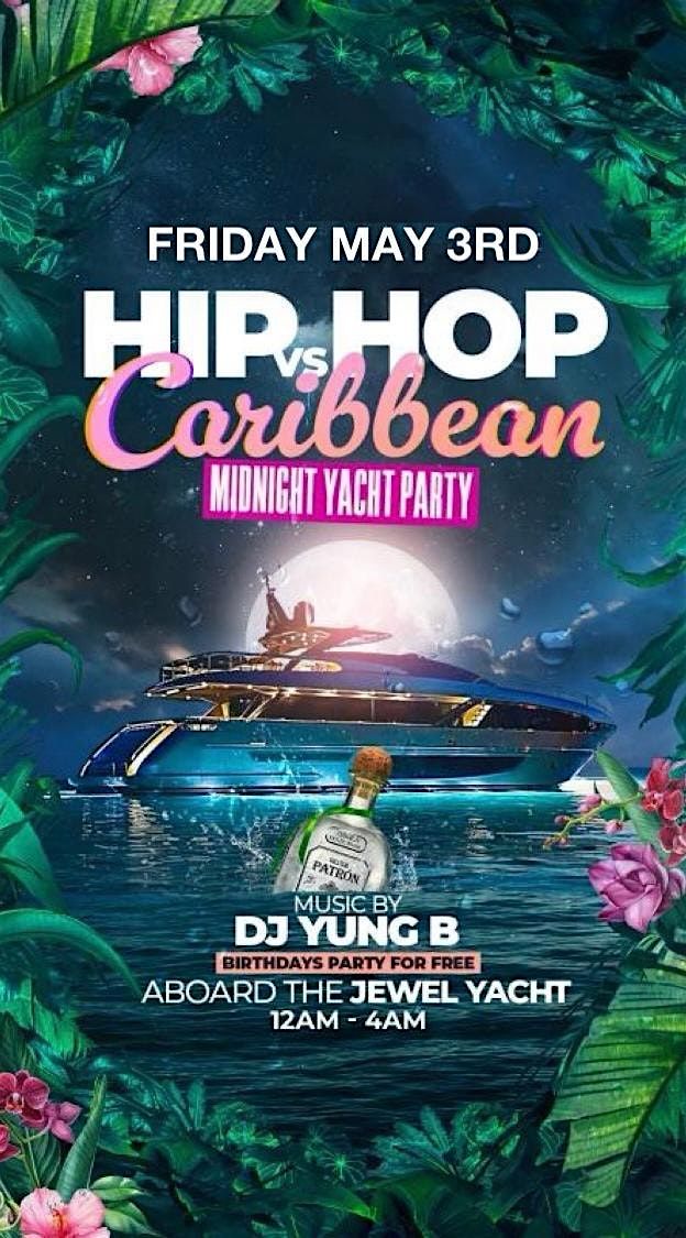 Midnight Yacht Party HipHop vs. Caribbean