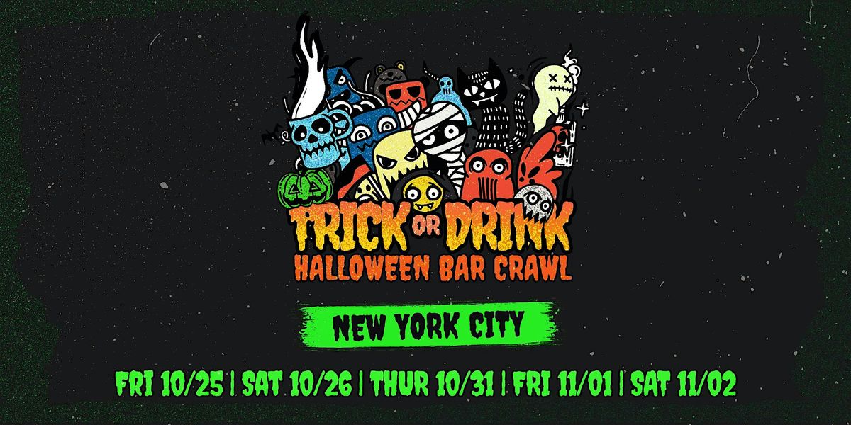 Trick or Drink: NYC Halloween Bar Crawl (5 Days)