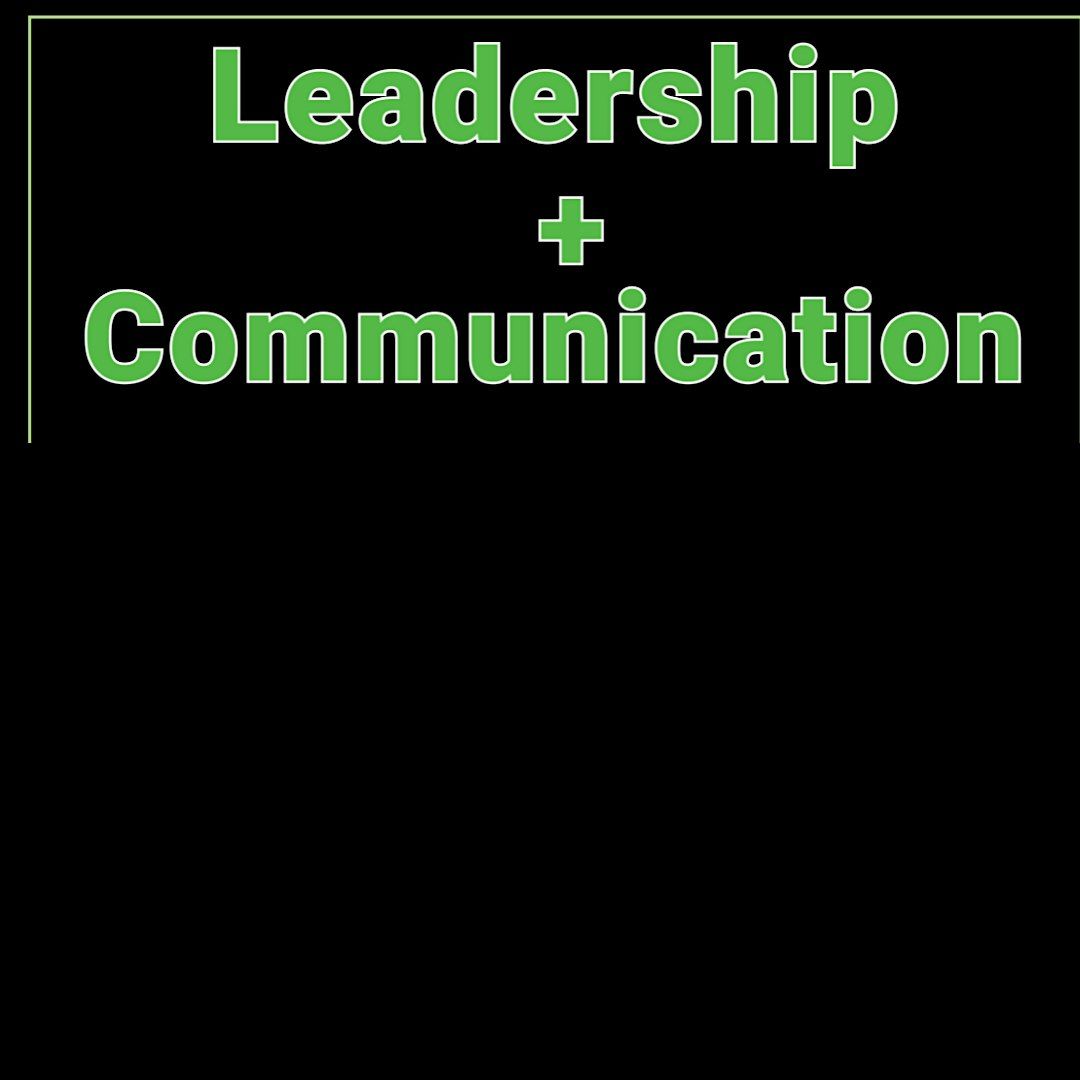 Leadership and Communication