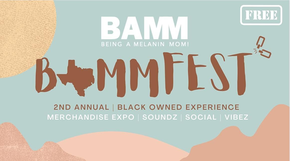BAMMFEST | Black Owned Experience Expo
