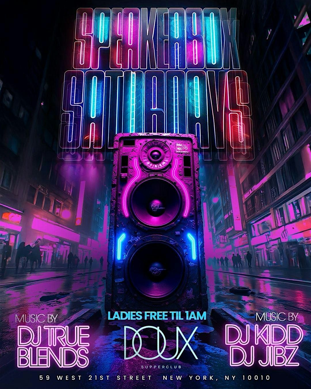 Speaker Box Saturday At Club Doux Each and Every Saturday