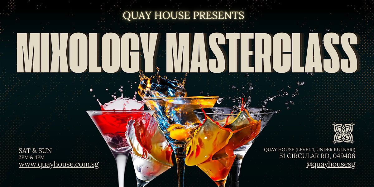 Mixology Masterclass - Cocktail Crafting Workshop in Boat Quay