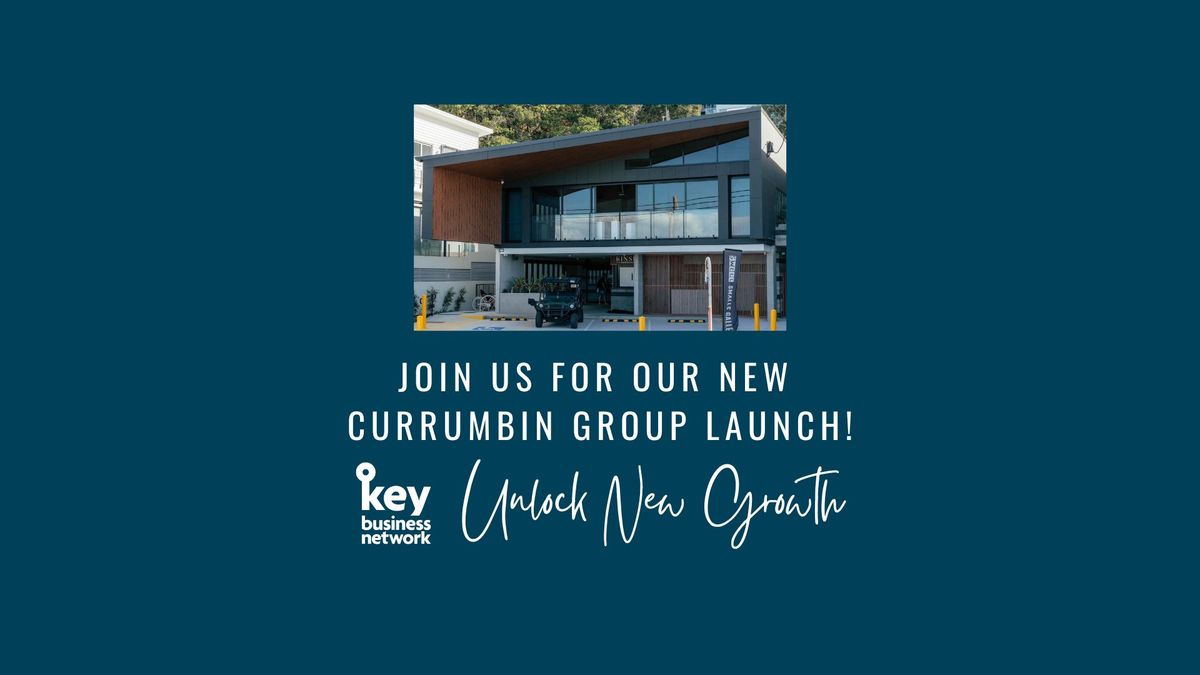 Business Networking Group Launch  - Key Business Network Currumbin 