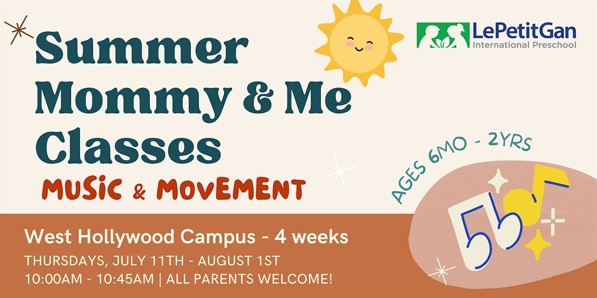 Mommy & Me Music and Movement Class 4 Weeks, Le Petit Gan