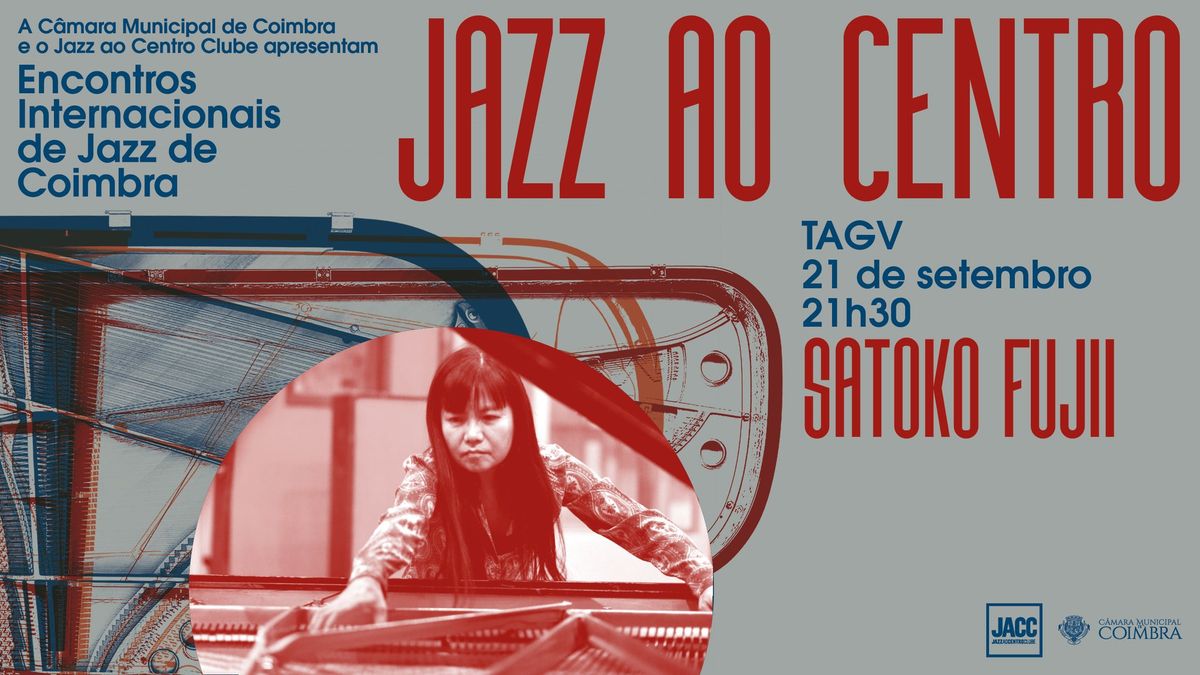 Festival Jazz ao Centro 2024 \u2022 Satoko Fujii (piano solo)