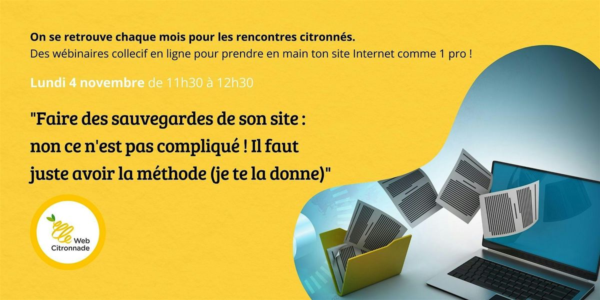 "Faire des sauvegardes de son site : non ce n'est pas compliqu\u00e9 !"