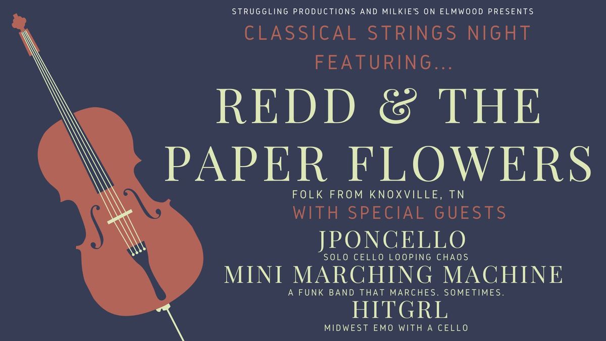 Redd & The Paper Flowers (Knoxville, TN) w\/ HitGRL, jponcello, Mini Marching Machine - LIVE!