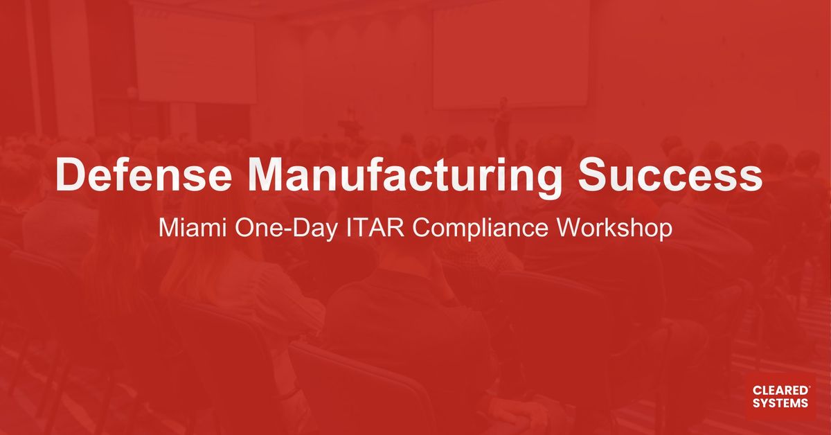 Miami One-Day ITAR Compliance Workshop