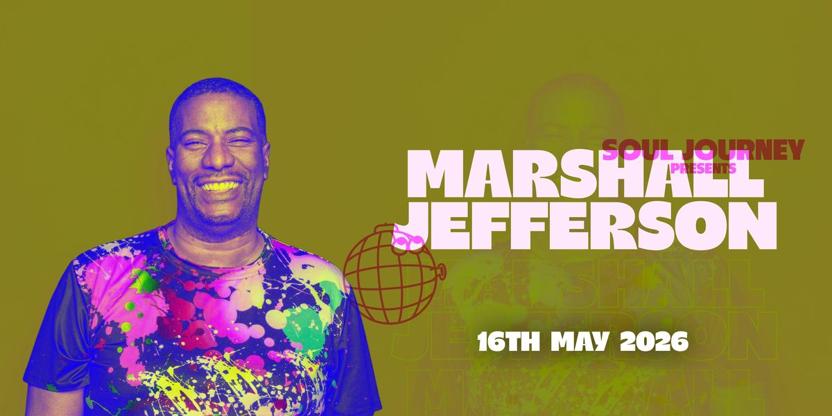 Soul Journey presents Marshall Jefferson