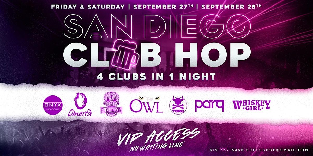 4 CLUBS IN 1 NIGHT FRI. SEP. 27TH