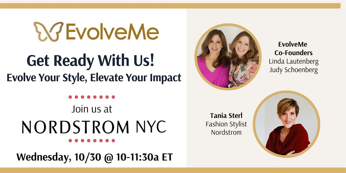 Get Ready With Us! Evolve Your Style, Elevate Your Impact