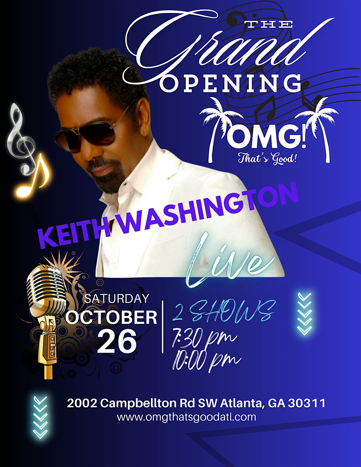 KEITH WASHINGTON LIVE! @ OMG!  ATL 7:30PM SHOW