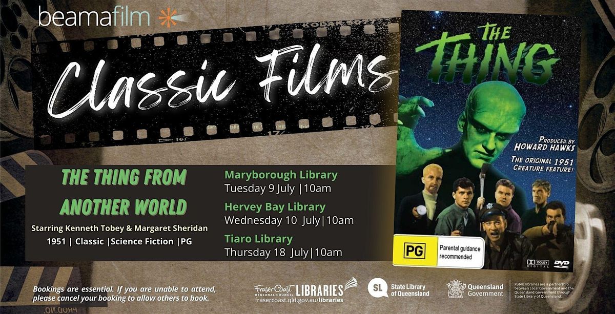 Classic Film - The Thing From Another World - Maryborough Library