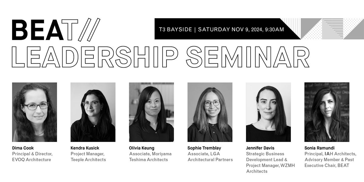 BEAT Leadership Seminar: Technical Women in Architecture