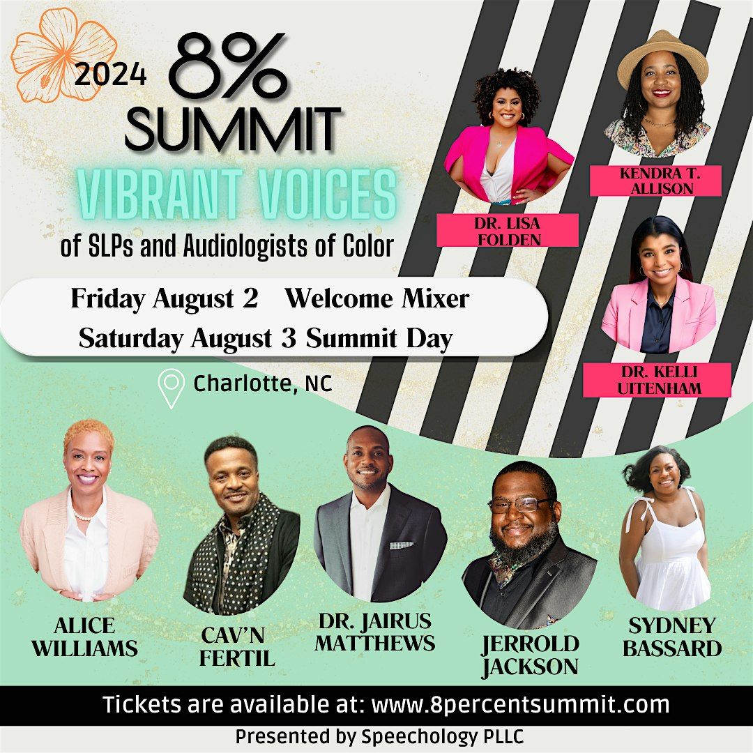 8% Summit of speech pathologists and audiologists of color