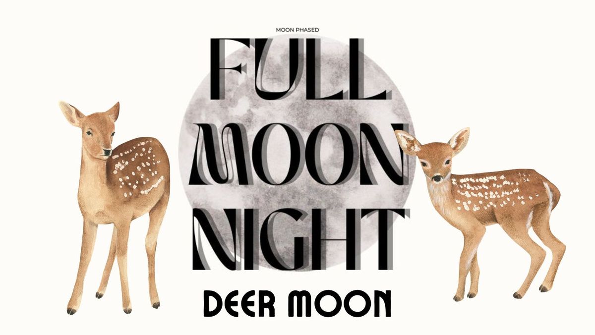 Full Moon Night: Deer Moon