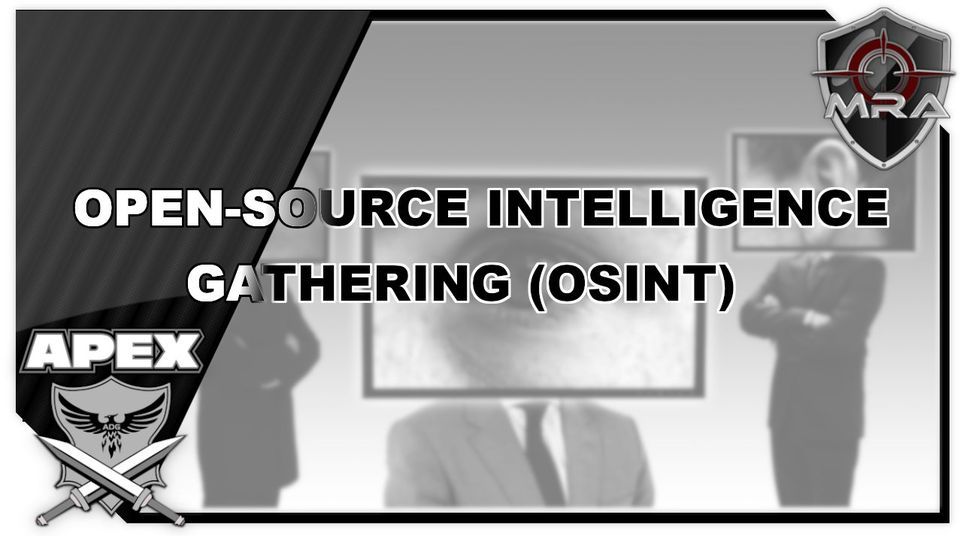 Open-Source Intelligence Gathering (OSINT)