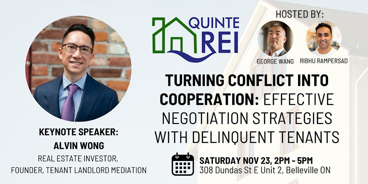 Mastering Tenant-Landlord Negotiation with Alvin Wong - Quinte REI November