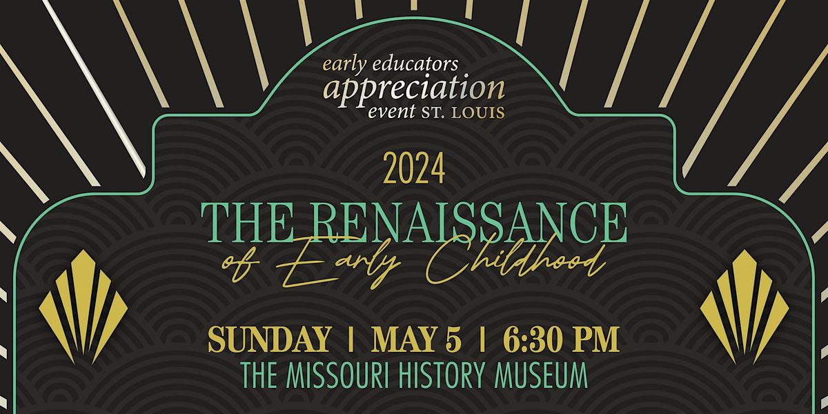 2024 St. Louis Early Educators Appreciation Event