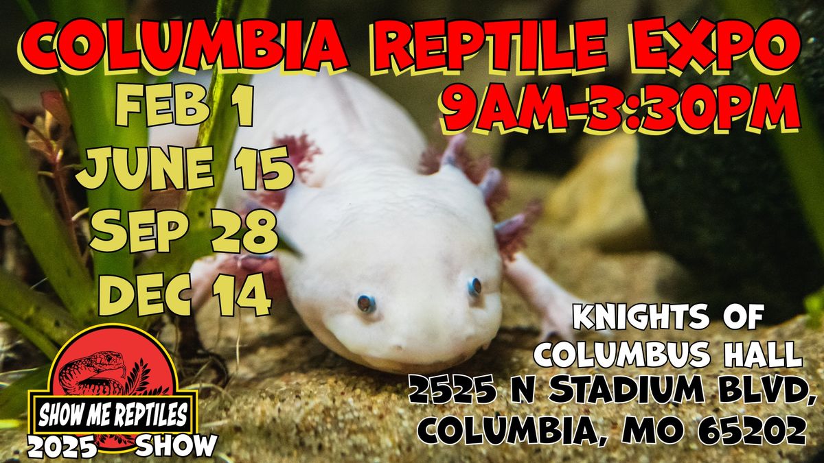 Columbia Reptile Expo (Show Me Rpetile Show)