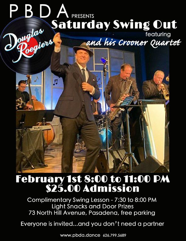 DOUGLAS ROEGIERS & HIS CROONER QUARTET, THIS SATURDAY, FEB. 1st at PBDA! 