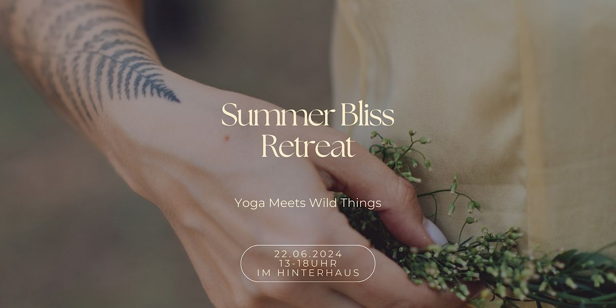 Summer Bliss Retreat - Yoga meets Wild Things!